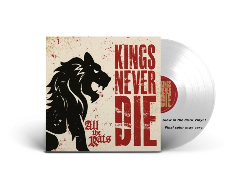 Kings Never Die: All The Rats GLOW LP