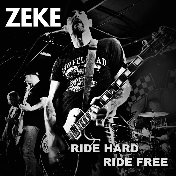 Zeke: Ride Hard Ride Free 7"