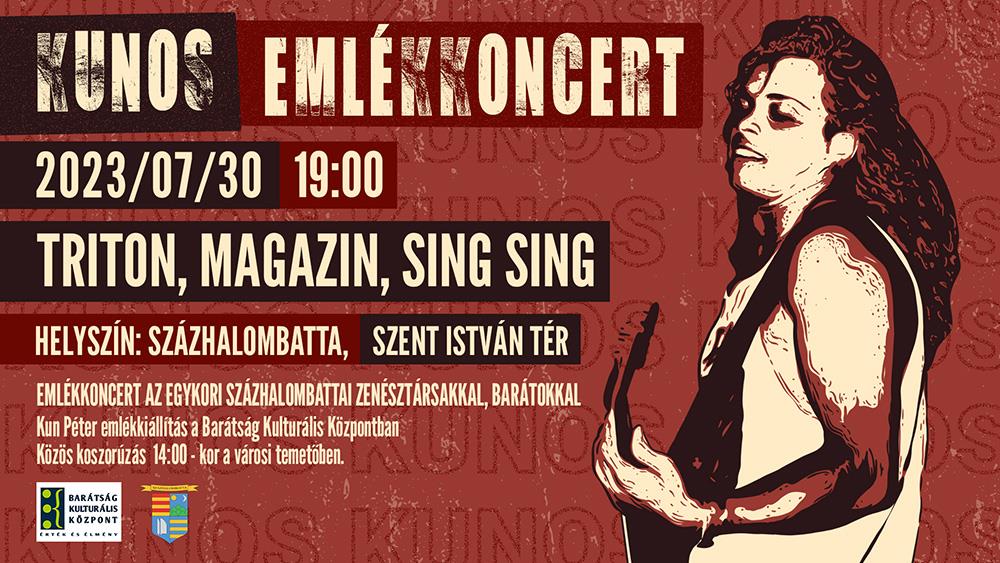 Kunos Emlékkoncert Százhalombattán július 30-án