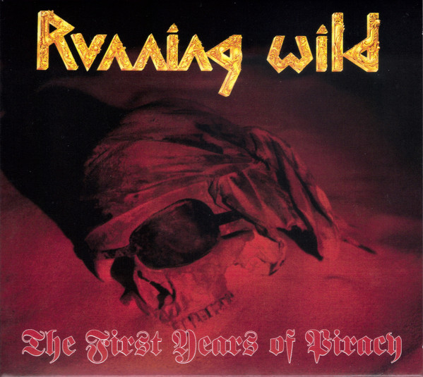 Running Wild: The First Years Of Piracy DIGI CD