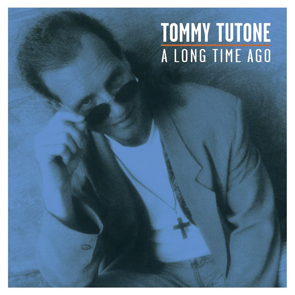 Tommy Tutone: A Long Time Ago CD