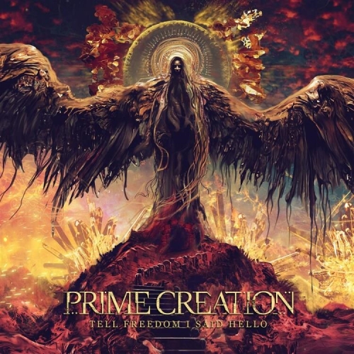Prime Creation: Tell Freedom I Said Hell DIGI CD