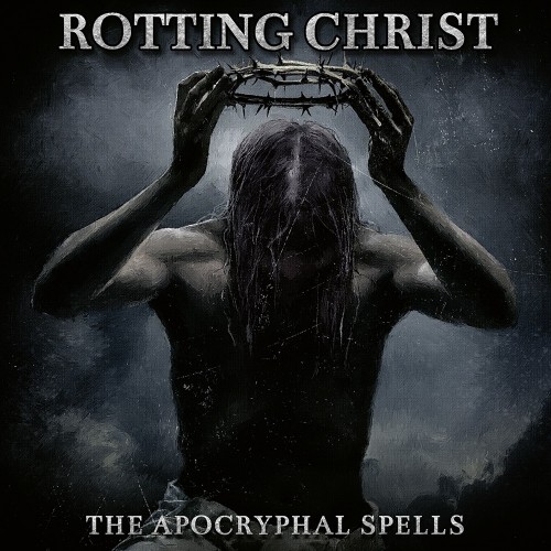 Rotting Christ: The Apocryphal Spells DIGI 2CD