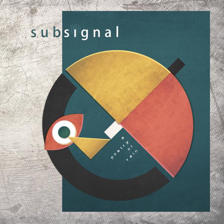 Subsignal: A Poetry Of Rain DIGI CD