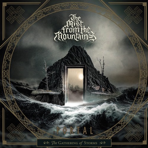 Mist From The Mountains, The: Portal - The Gathering Of Storms CD