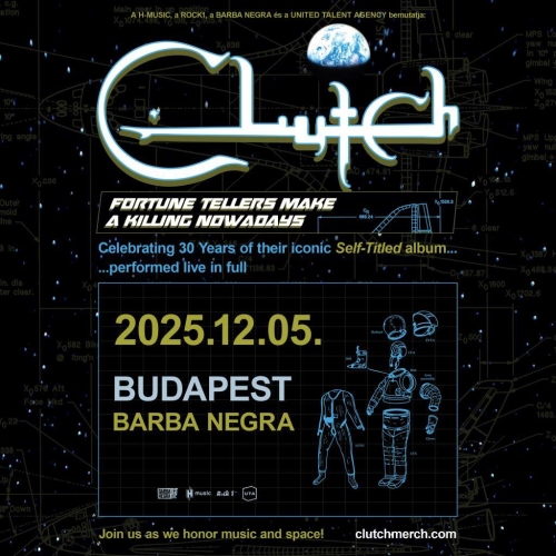 Clutch - Fortune Tellers Make a Killing Nowadays European Tour 2025