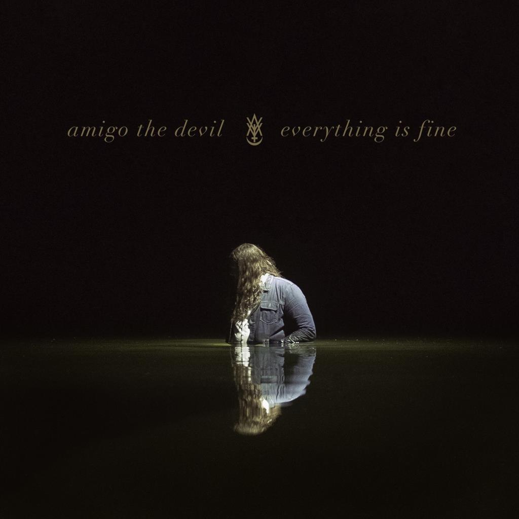 Amigo The Devil: Everything Is Fine DIGI CD