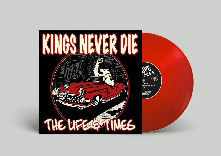 Kings Never Die: The Life & Times RED LP