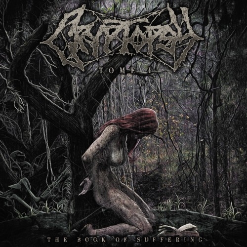 Cryptopsy: The Book Of Suffering - Tome I EP CD