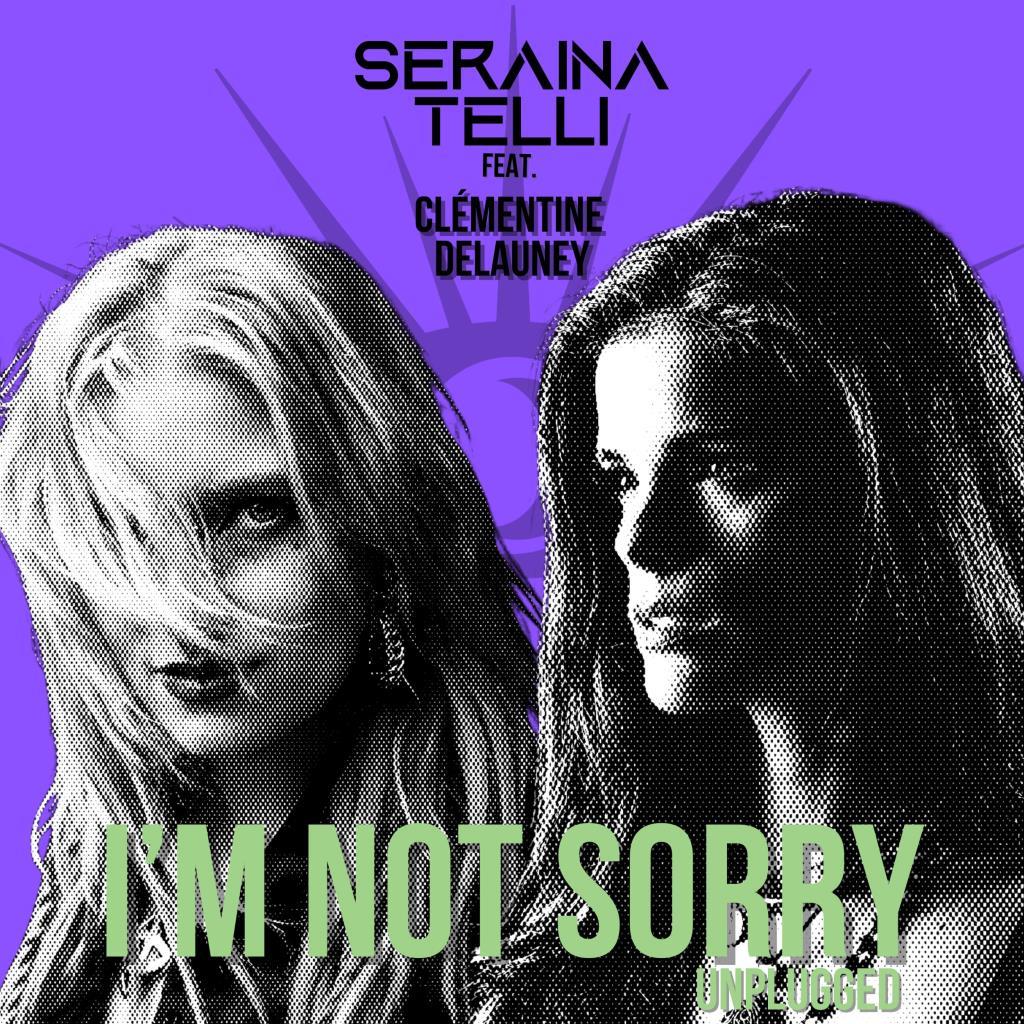 Seraina Telli: I"m Not Sorry (Unplugged) feat. Clémentine Delauney DIGI MCD