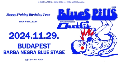 Blues Pills - Happy F*cking Birthday Tour