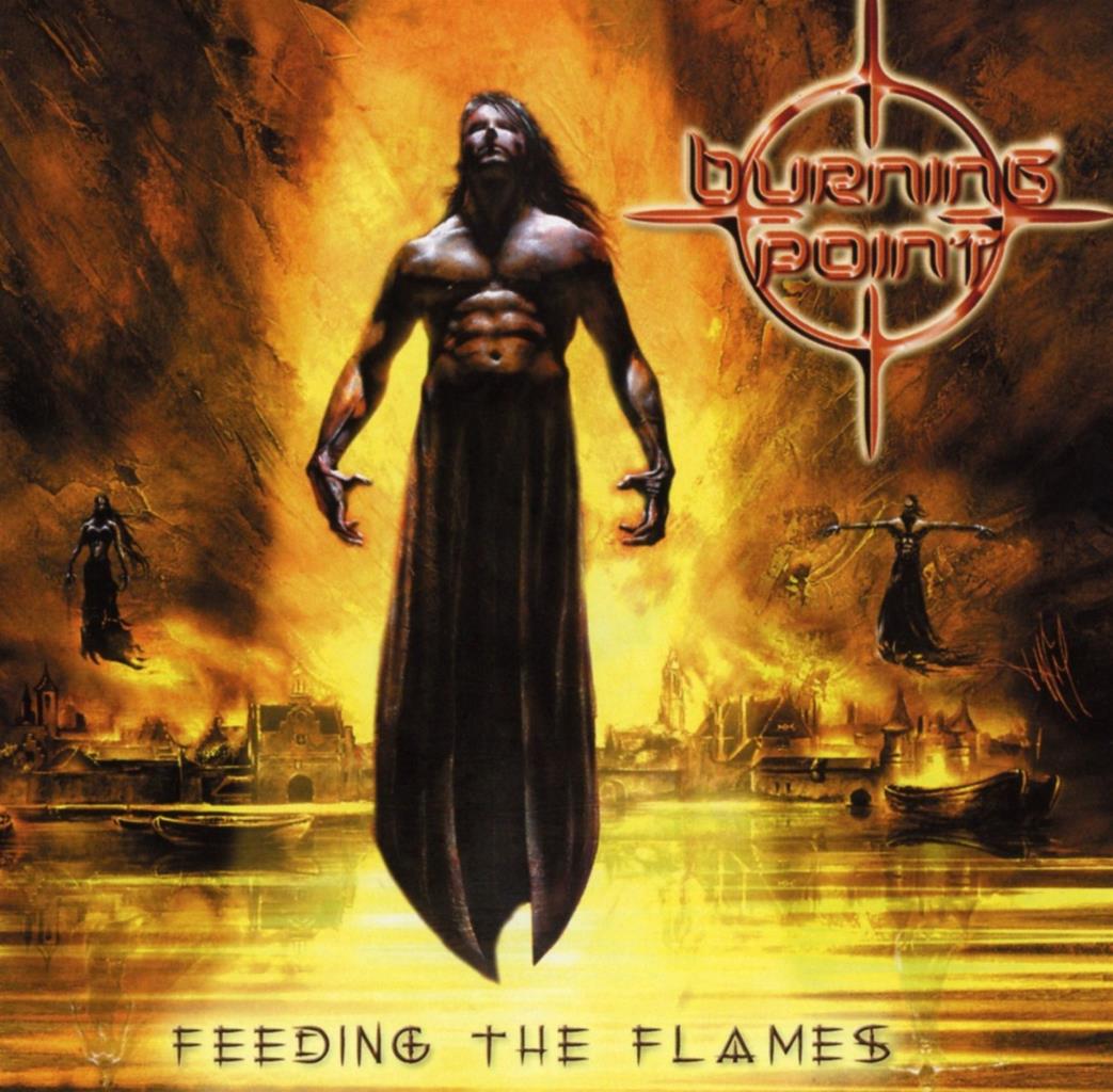 Burning Point: Feeding The Flames CD