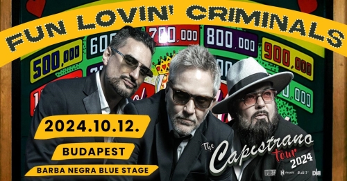 Fun Lovin Criminals - The Capistrano Tour 2024