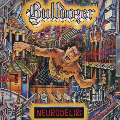 Bulldozer: Neurodeliri CD