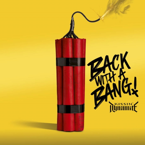 Kissin" Dynamite: Back With A Bang! LP