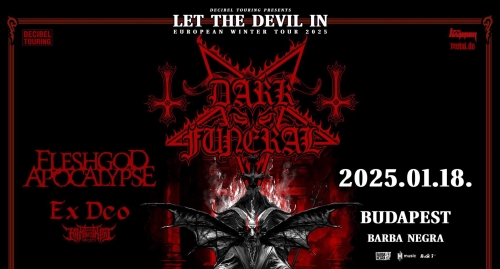 DARK FUNERAL + FLESHGOD APOCALYPSE + EX DEO + KAMI NO IKARI