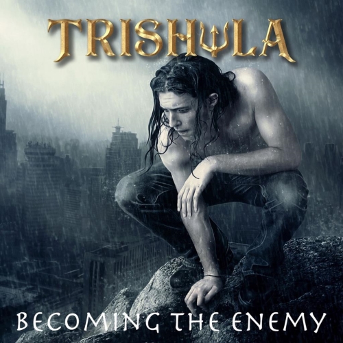 Trishula: Becoming The Enemy CD