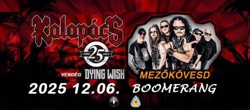 Mezőkövesd - Kalapács, Dying Wish koncert