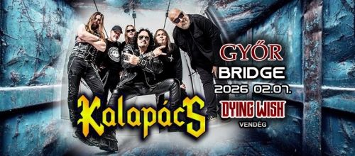 Győr - Kalapács, Dying Wish koncert