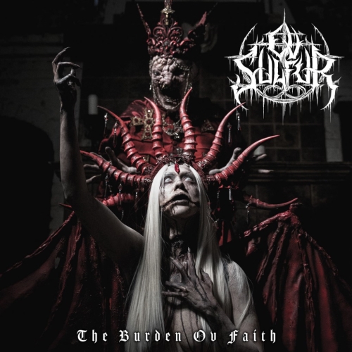 Ov Sulfur: The Burden Ov Faith CD