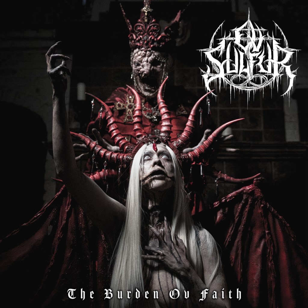 Ov Sulfur: The Burden Ov Faith LP