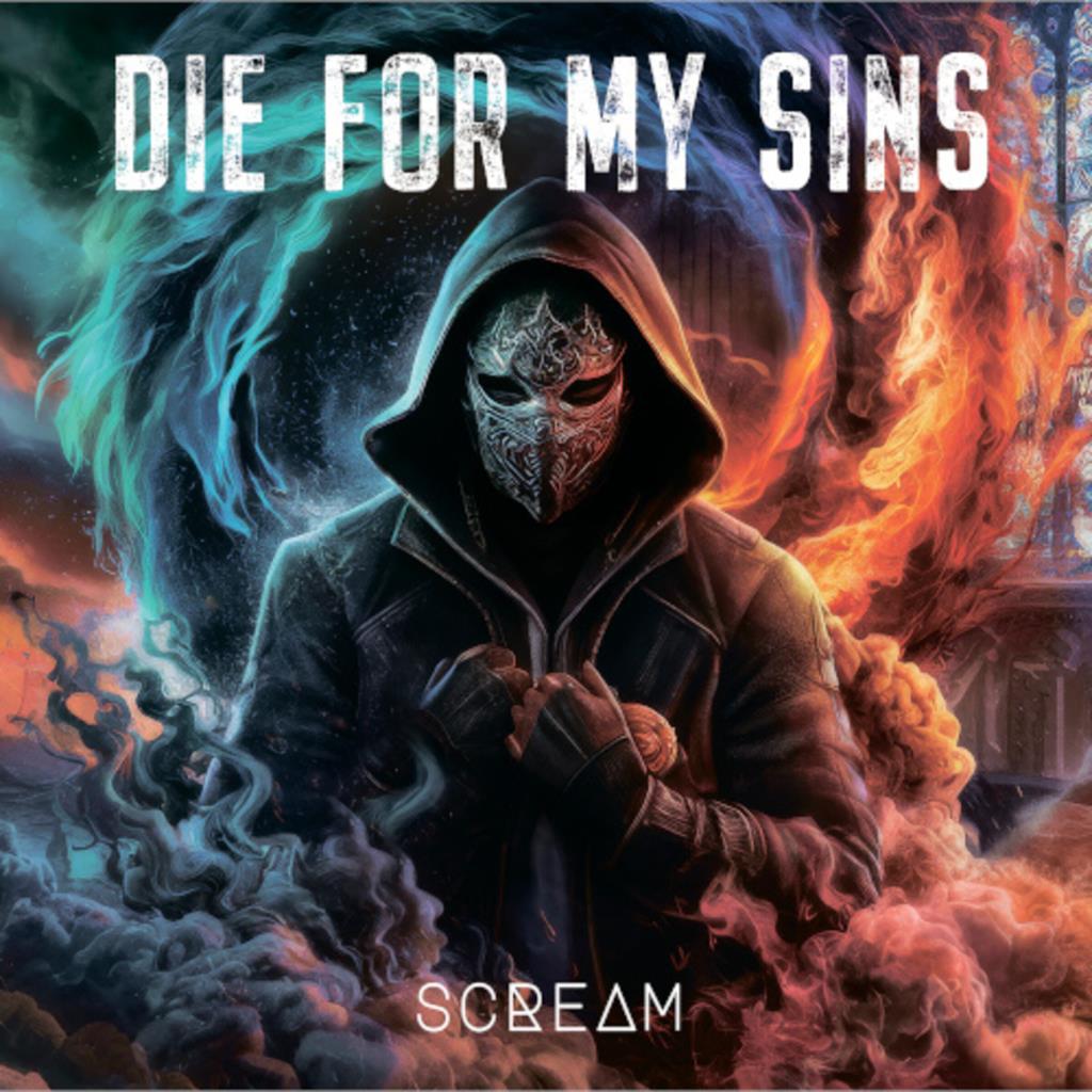 Die For My Sins: Scream CD