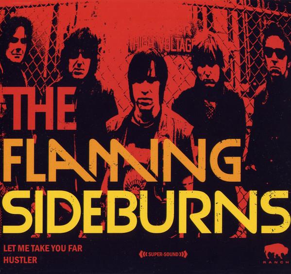 Flaming Sideburns, The: Let Me Take You Far / Hustler MAXI CD