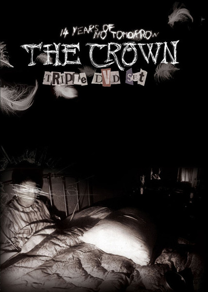 Crown, The: 14 Years Of No Tomorrow DIGI 3DVD