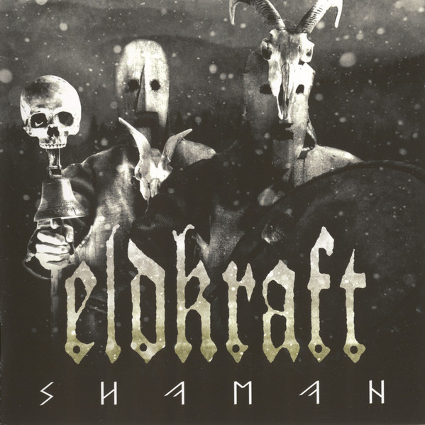 Eldkraft: Shaman CD