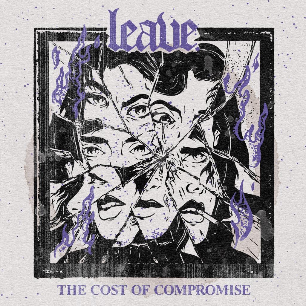 LEAVE.: The Cost Of Compromise CD