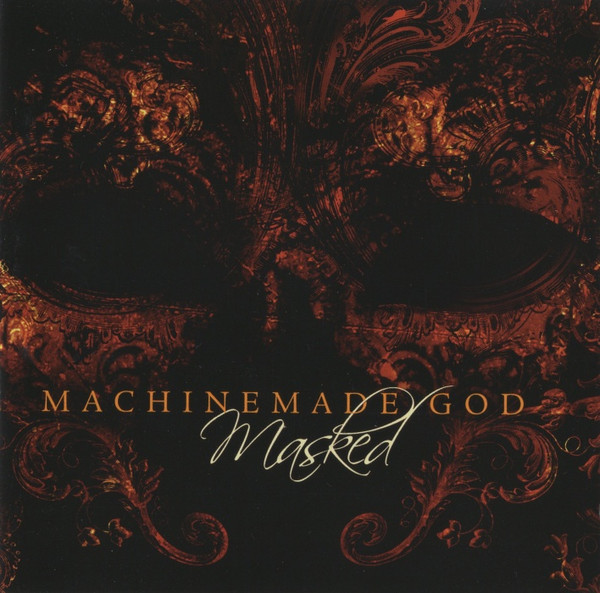 Machinemade God: Masked CD