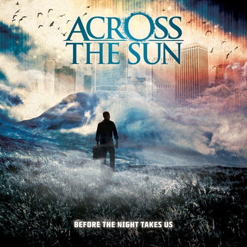 Across The Sun: Before The Night Takes Us CD