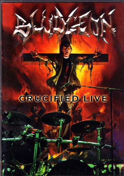 Bludgeon: Crucified Live / Crucify The Priest (+Bonus Tracks) DVD+CD