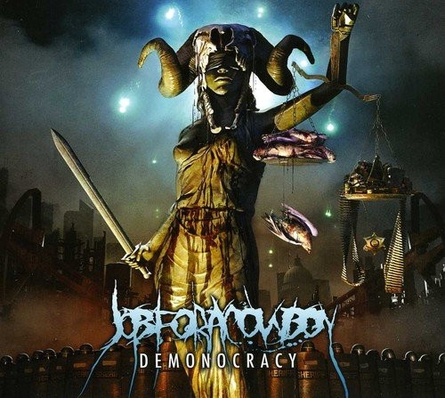 Job For A Cowboy: Demonocracy + Gloom EP. DIGI 2CD