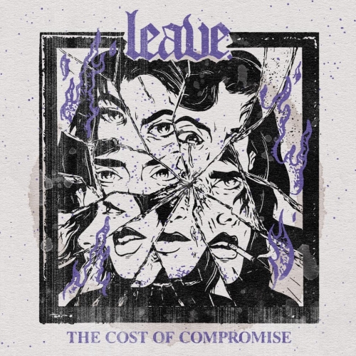 LEAVE.: The Cost Of Compromise CD