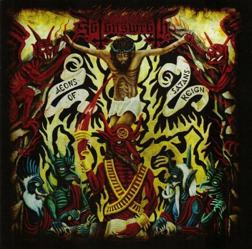 Satan"s Wrath: Aeons Of Satan"s Reign CD