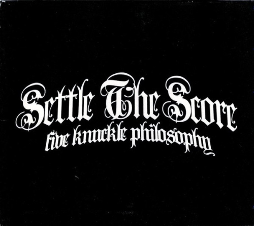 Settle The Score: Five Knuckle Philosophy SLIPCASE CD