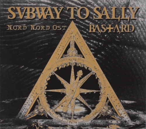 Subway To Sally: Nord Nord Ost / Bastard 2CD