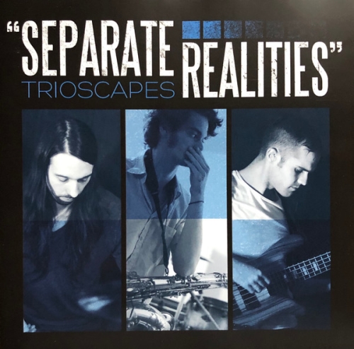 Trioscapes: Separate Realities CD