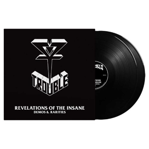 Trouble: Revelations Of The Insane - Demos & Rarities 2LP