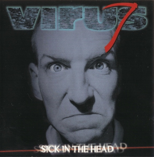 Virus 7: Sick In The Head CD