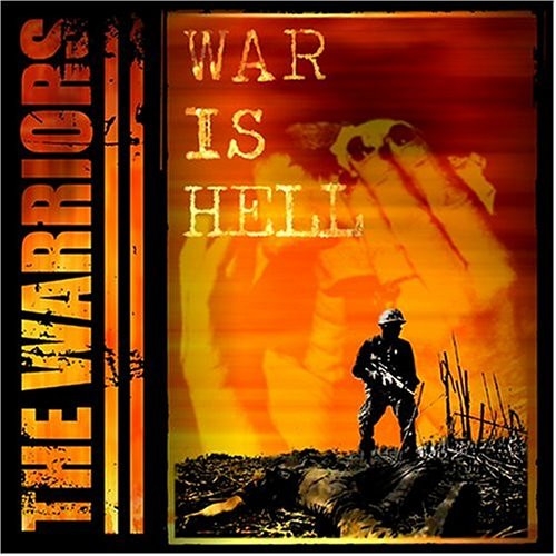 Warriors, The: War Is Hell CD