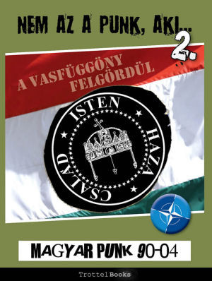 Nem az a punk, aki... 2. - Magyar Punk 90 - 04 Könyv