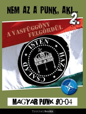 Nem az a punk, aki... 2. - Magyar Punk 90 - 04 Könyv