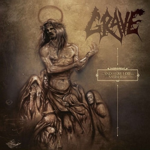 Grave: ...And Here I Die... Satisfied EP CD