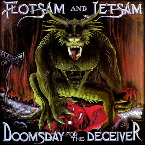 Flotsam And Jetsam: Doomsday For The Deceiver (Re-Issue 2018) DIGI CD