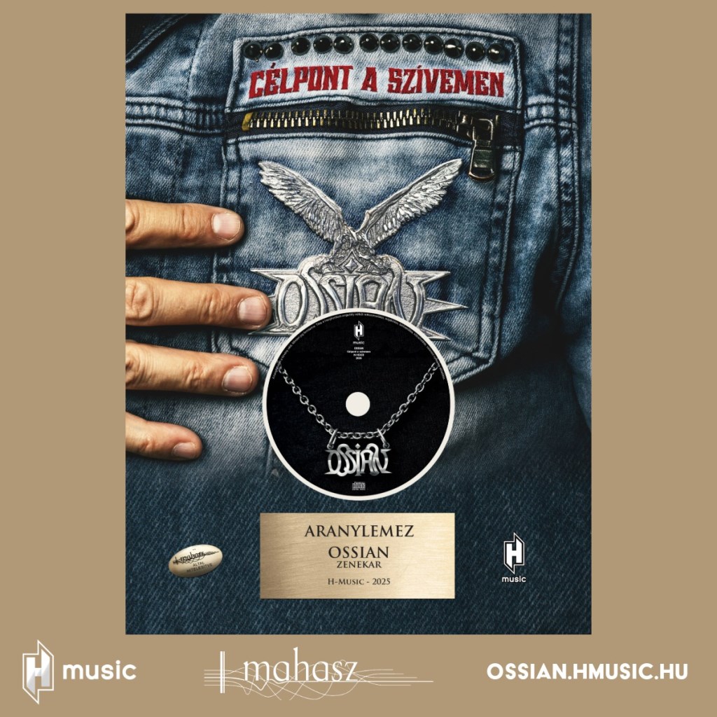 Ossian - Már aranylemez a Célpont a szívemen album!