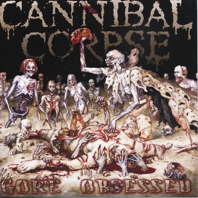 Cannibal Corpse: Gore Obsessed CD