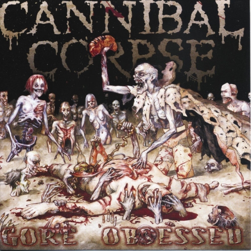 Cannibal Corpse: Gore Obsessed CD