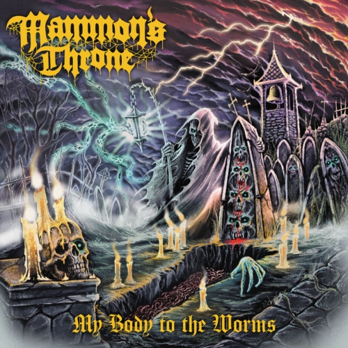Mammon"s Throne: My Body To The Worms LP